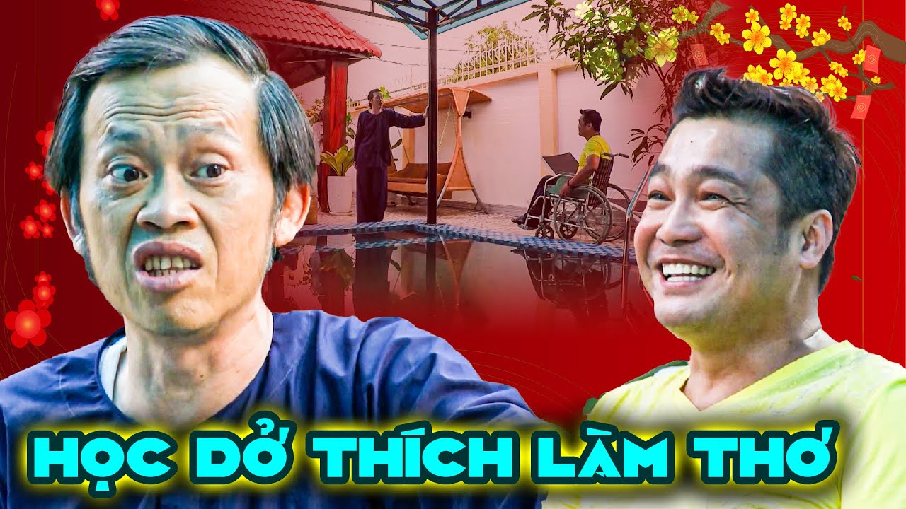 HÀI TẾT 2026 🧨 HỌC DỞ THÍCH LÀM THƠ 🧨 Phim Hài Tết Hoài Linh Vui Nhất 2026