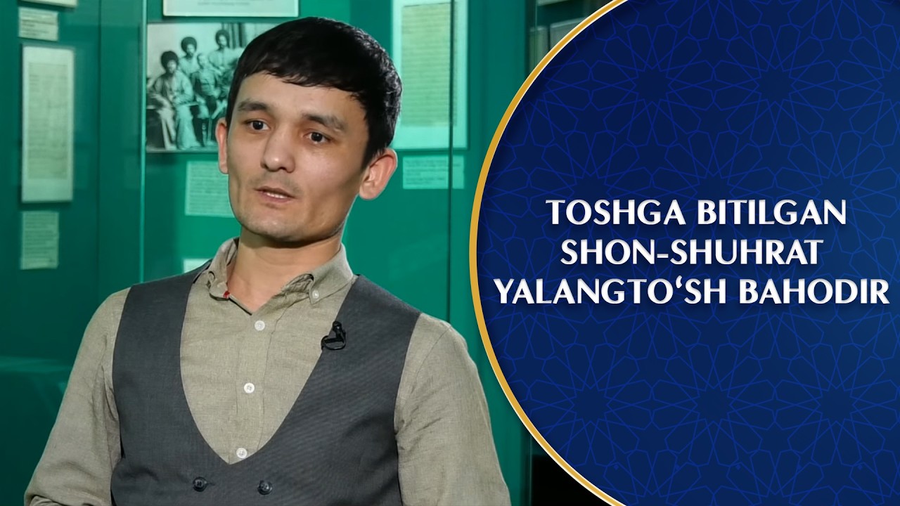 Toshga bitilgan shon-shuhrat Yalangto‘sh Bahodir I Qismat