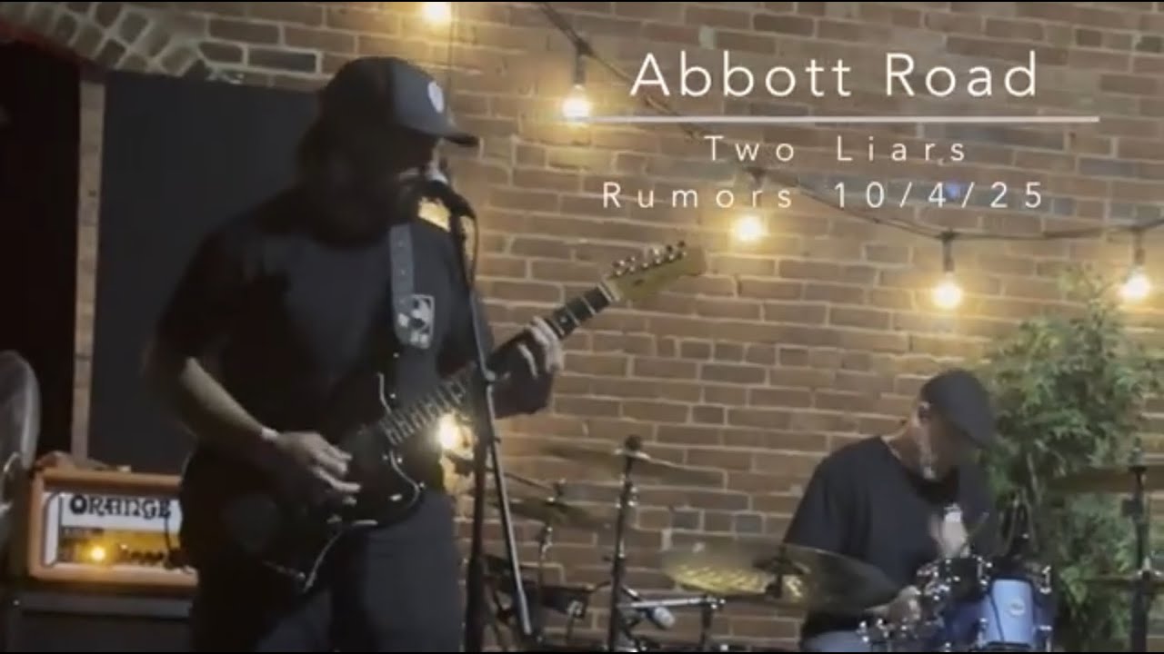 Abbott Road &ldquo;Two Liars&rdquo; Live at Rumors 10/4/25
