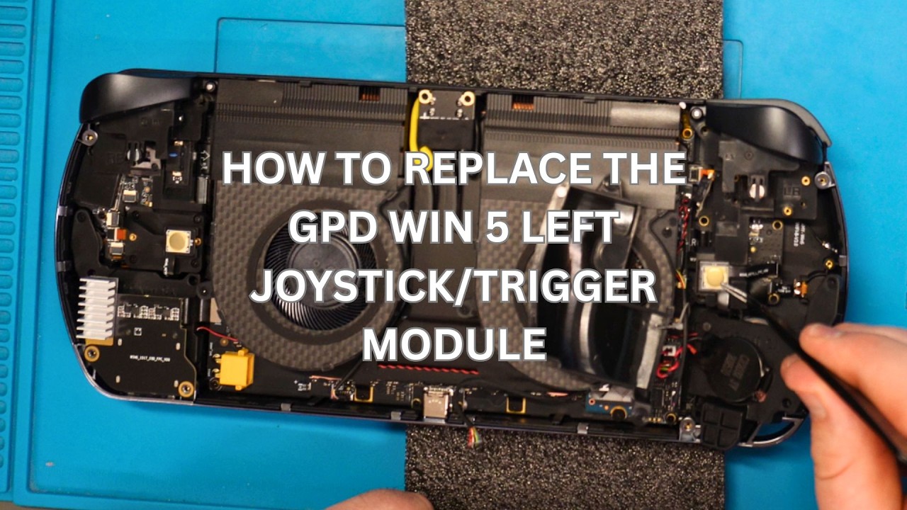 How to replace the GPD WIN 5 Left Joystick and Trigger