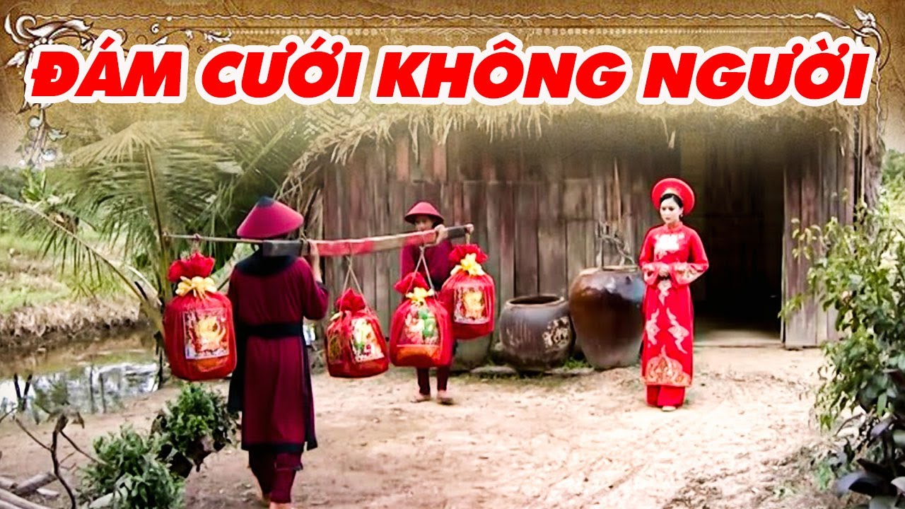 ĐÁM CƯỚI KHÔNG NGƯỜI | CỔ TÍCH VIỆT NAM | CỔ TÍCH MỚI HAY NHẤT 2026 | CỔ TÍCH THVL