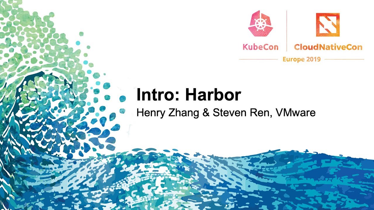 Intro: Harbor - Henry Zhang & Steven Ren, VMware