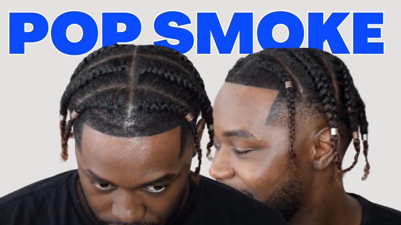 Pop Smoke Braids