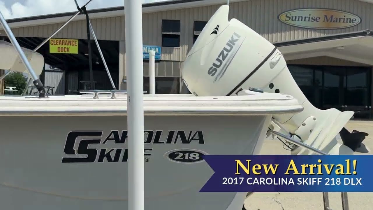 2017 CAROLINA SKIFF 218 DLX | Sunrise Marine