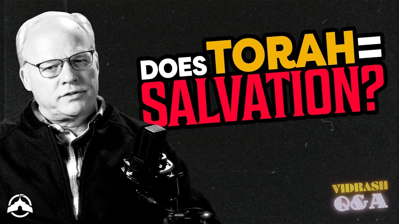 Is Following The Torah Necessary For Salvation? | Vidrash Q&A | Ep 05