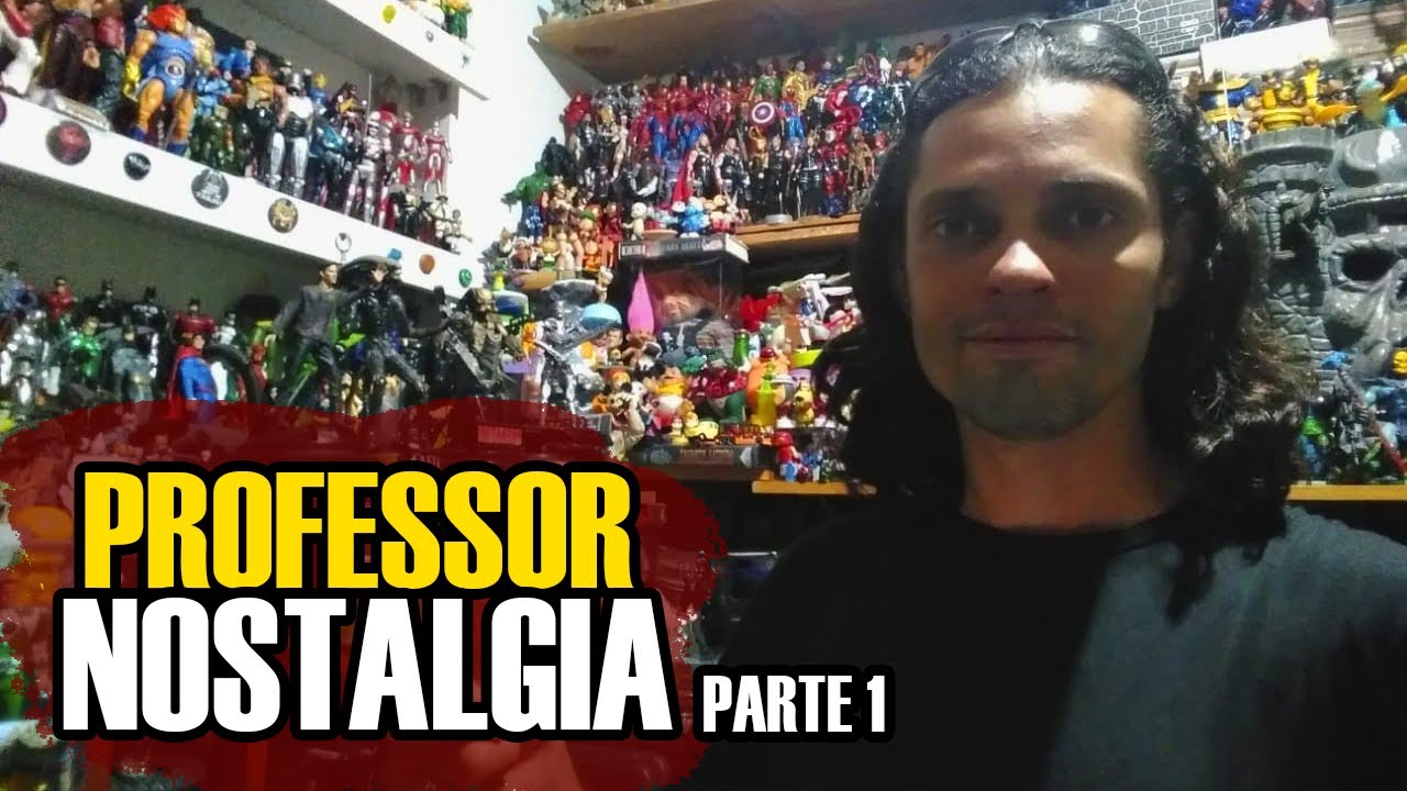 Coleção de Bonecos do PROFESSOR NOSTALGIA - PARTE 1