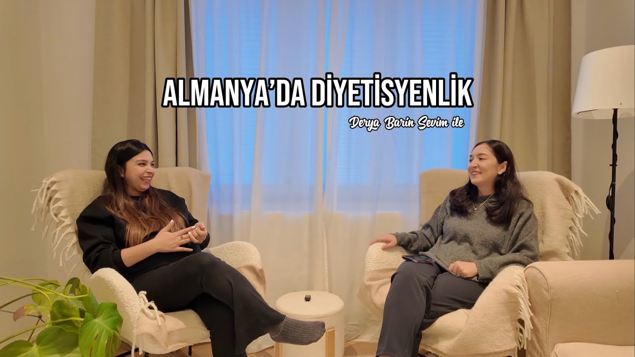 Almanya’da Diyetisyen Olmak | İş Bulmak, Denklik, Gerçekten İş Var mı? | Derya Barin Sevim ile