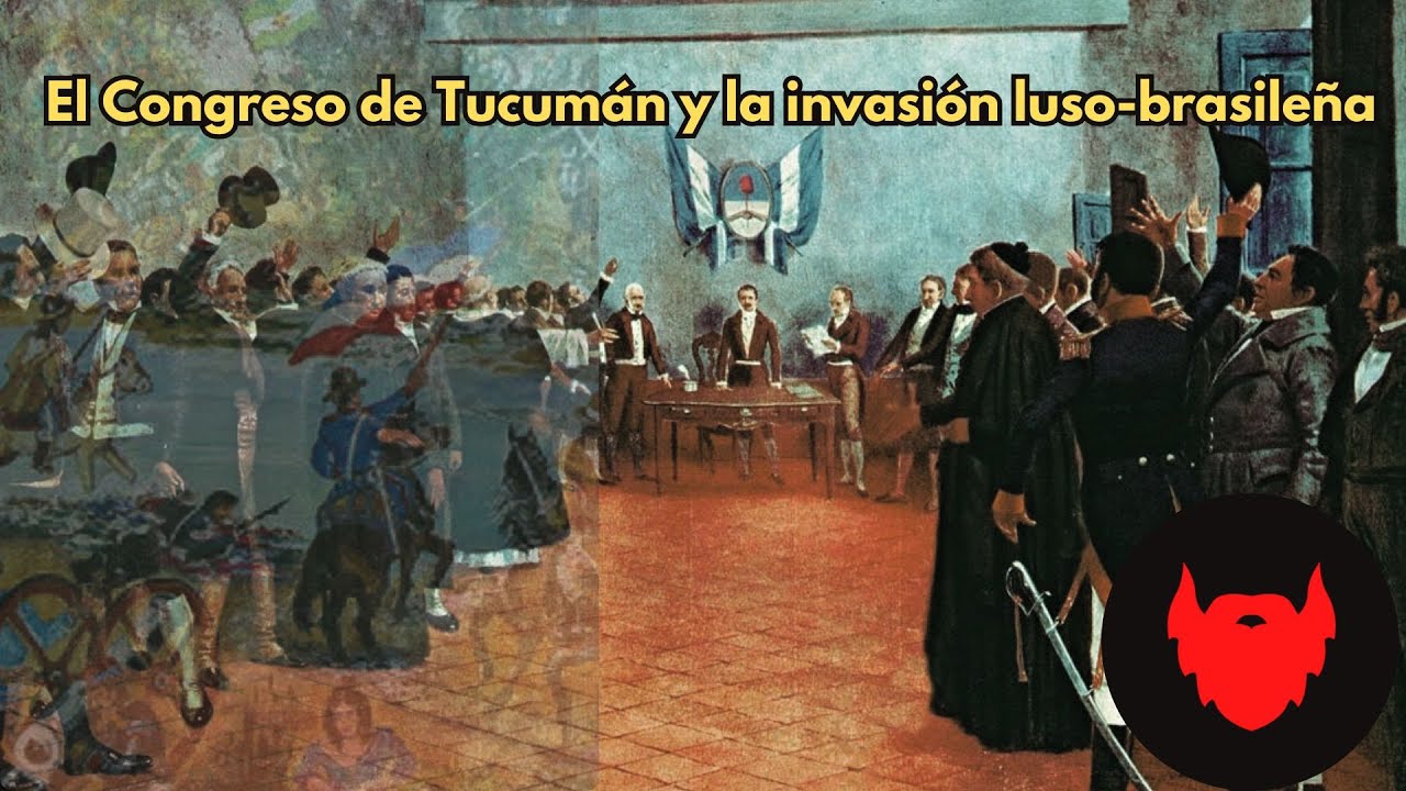 El quiebre de 1816: La independencia argentina y la invasión luso-brasileña a la Provincia Oriental