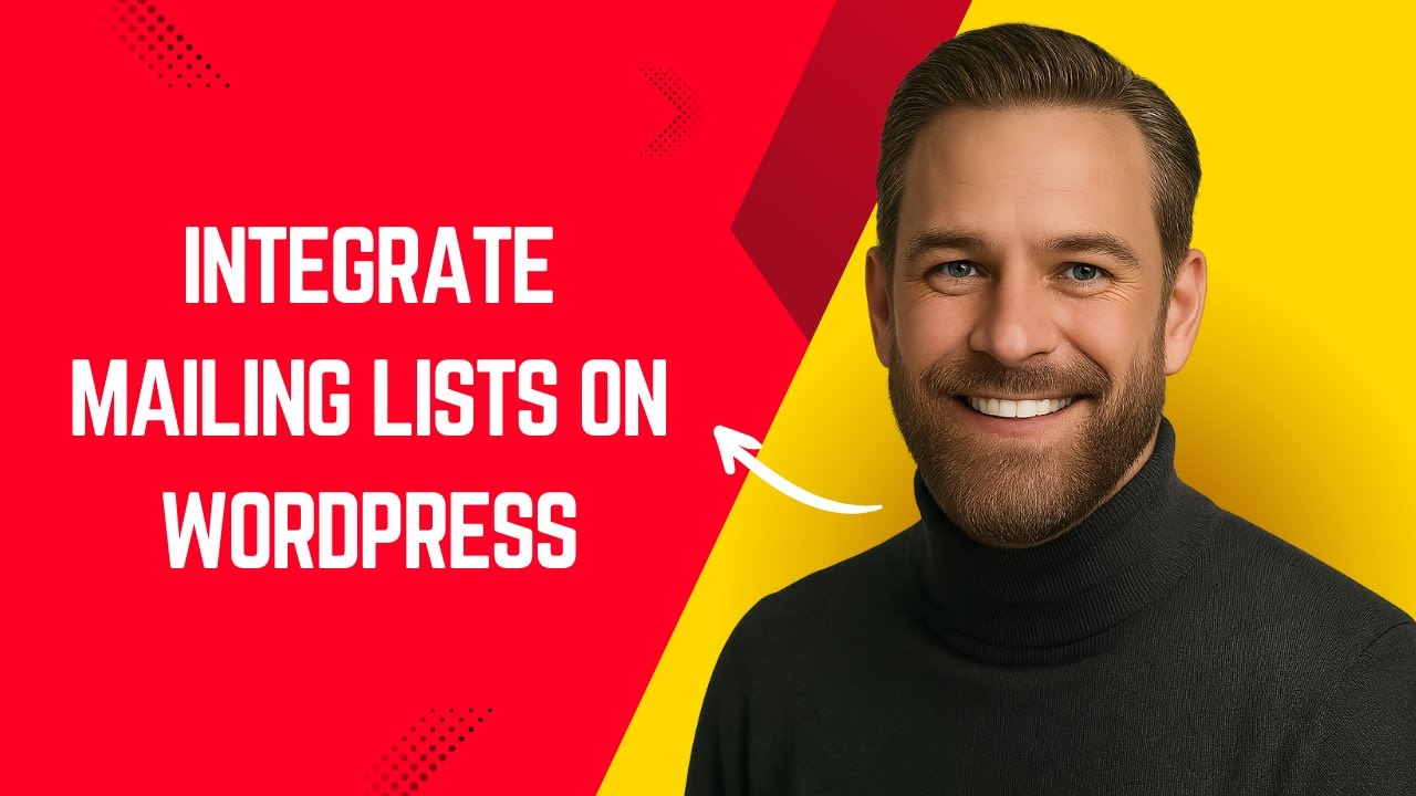 How to Integrate Mailing Lists on WordPress  &ndash; Simple WordPress Tutorial for Beginners