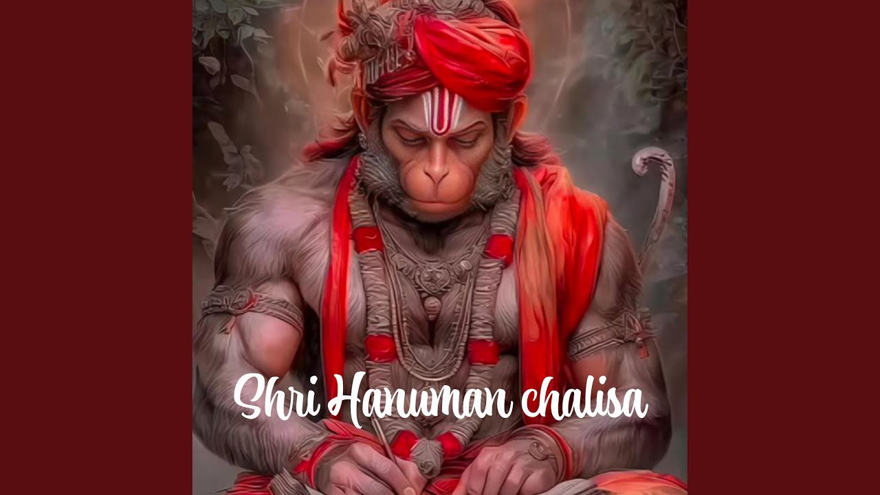 Hanuman Chalisa &ndash; Bhakti Chant