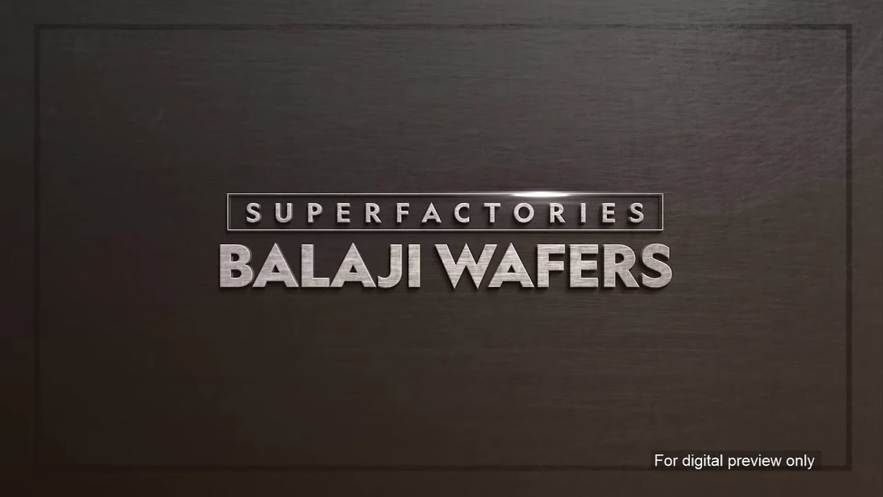 BALAJI WAFERS - SUPER FACTORIES BY NATIONAL GEOGRAPHIC (English)