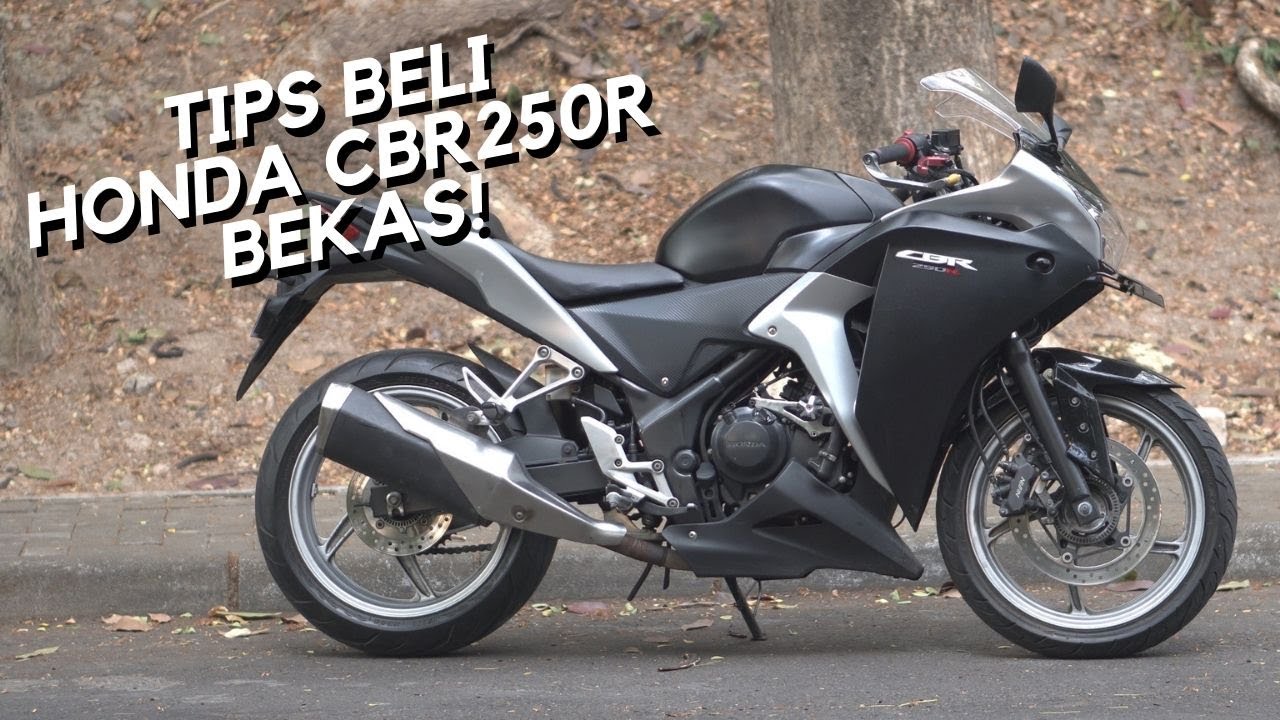 Masih Worth untuk Tahun 2020? | TIPS Membeli Honda CBR250R BEKAS!