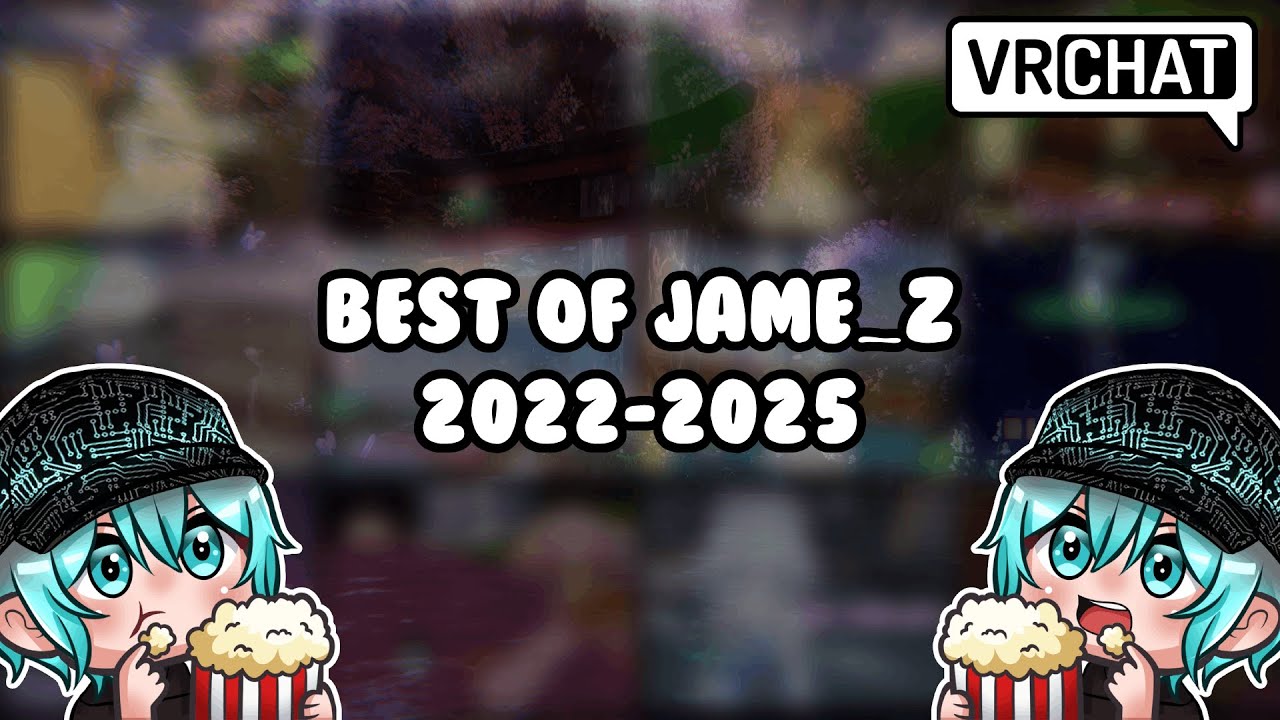 Jame_z's Best of 2022-2025