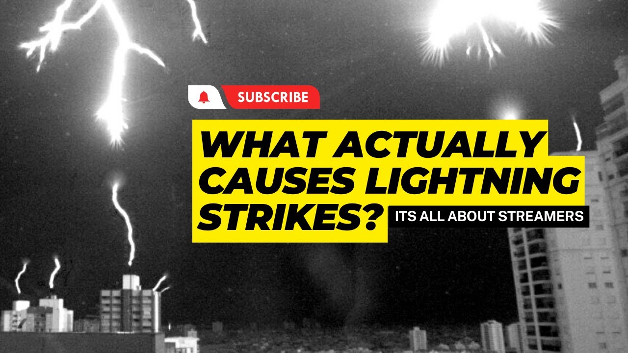 What are Lightning Streamers and How do they Cause Strikes?