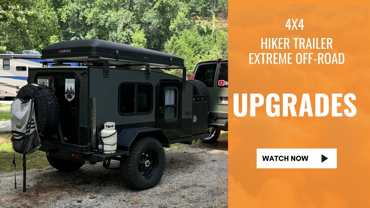 Building the Ultimate 4x4 Camper: Ongoing Project with our Hiker Trailer Extreme Off-Road Edition