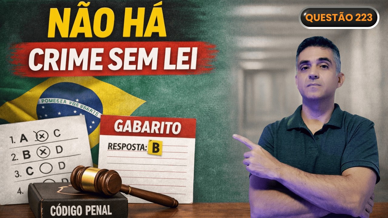 Princípio da Legalidade: Questão Comentada de Direito Penal para Concursos