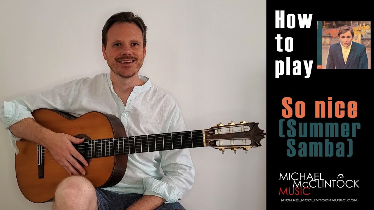 How to play So Nice/Summer Samba | Como tocar Samba De Verão | Guitar Tutorial
