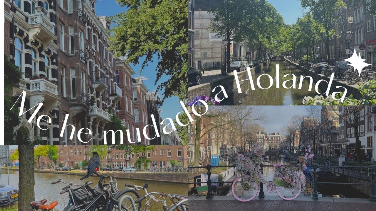 ✨ME HE MUDADO A HOLANDA! ✈️🇳🇱🚲✨