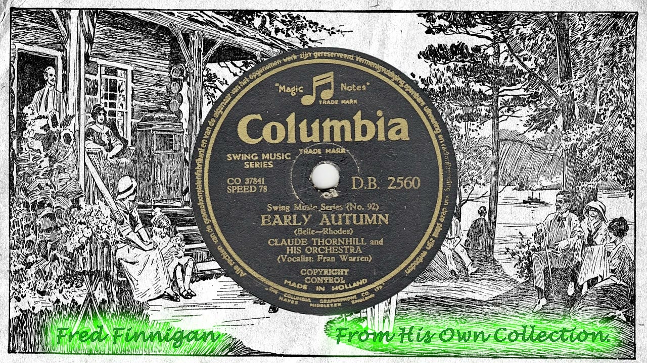 Fran Warren & Claude Thornhill & His Orch - Early Autumn