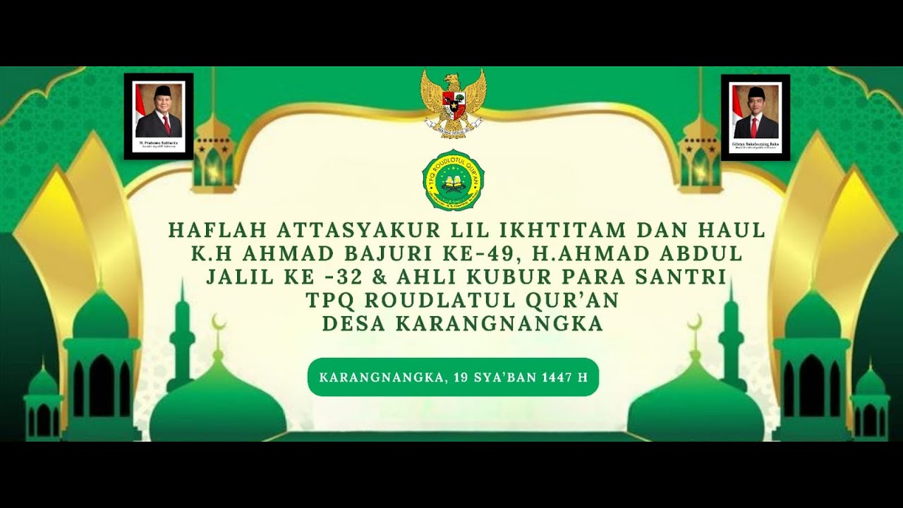 HAFLAH & HAUL KELUARGA BESAR TPQ ROUDLATUL QUR'AN DESA KARANGNANGKA 2026