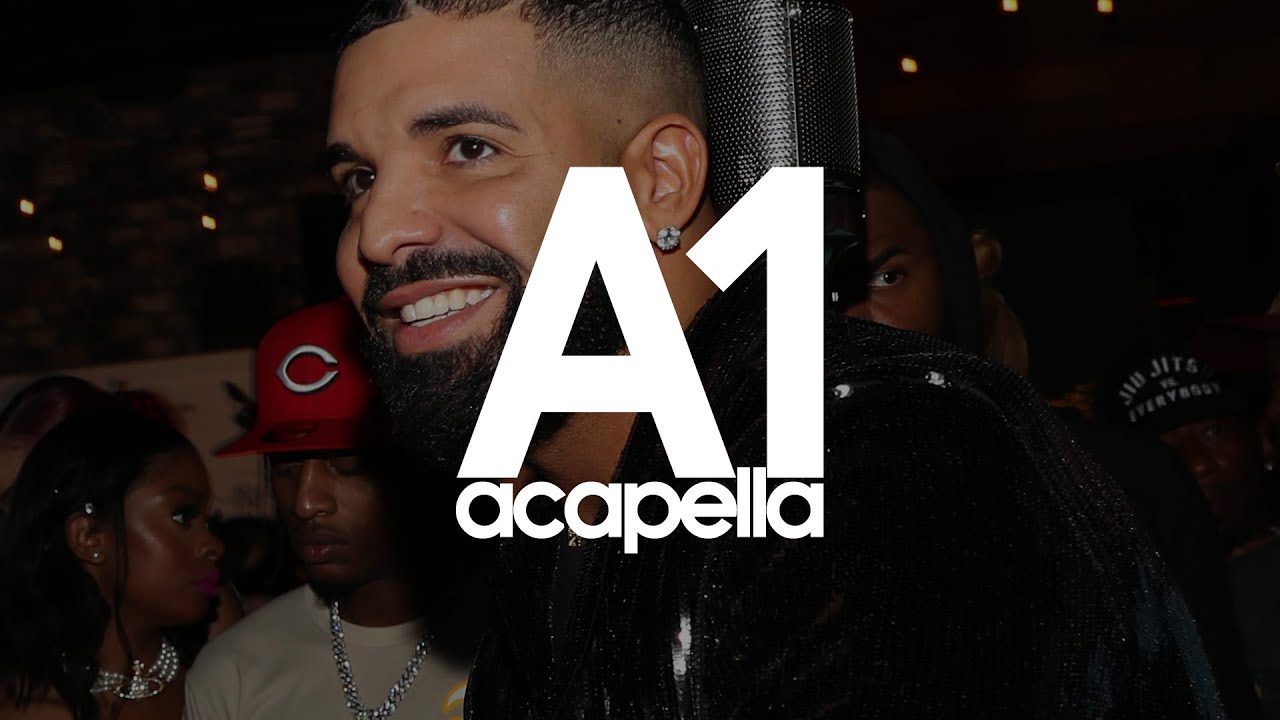 Drake, Smiley - Over The Top (Acapella - Vocals Only) 140bpm