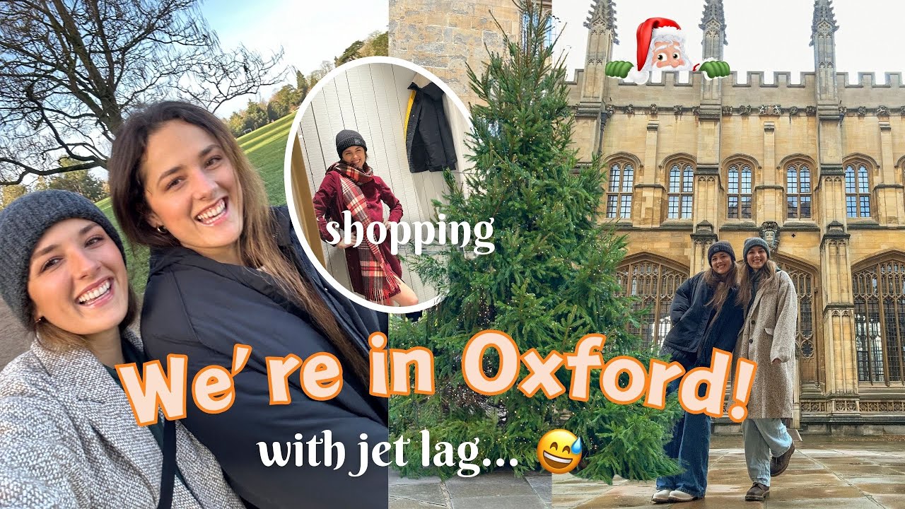OXFORD VLOG | Days in our life with jet lag!