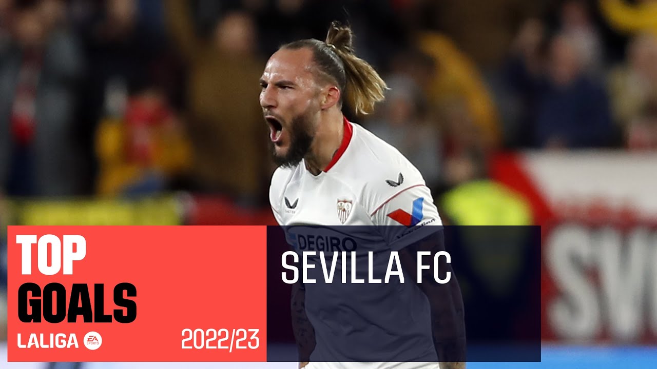 TOP GOLES Sevilla FC LaLiga Santander 2022/2023