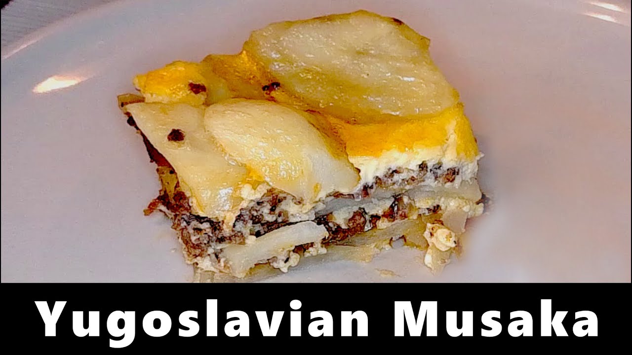 Yugoslavian Musaka