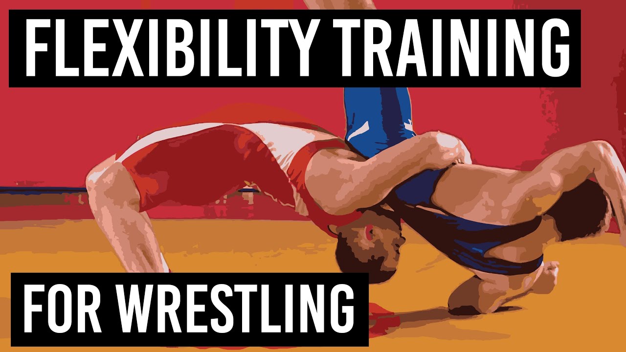 Flexibility Training for Wrestling