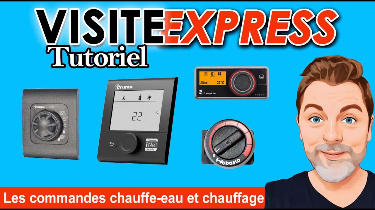 TUTO CAMPING-CAR, CHAUFFE-EAU, CHAUFFAGE