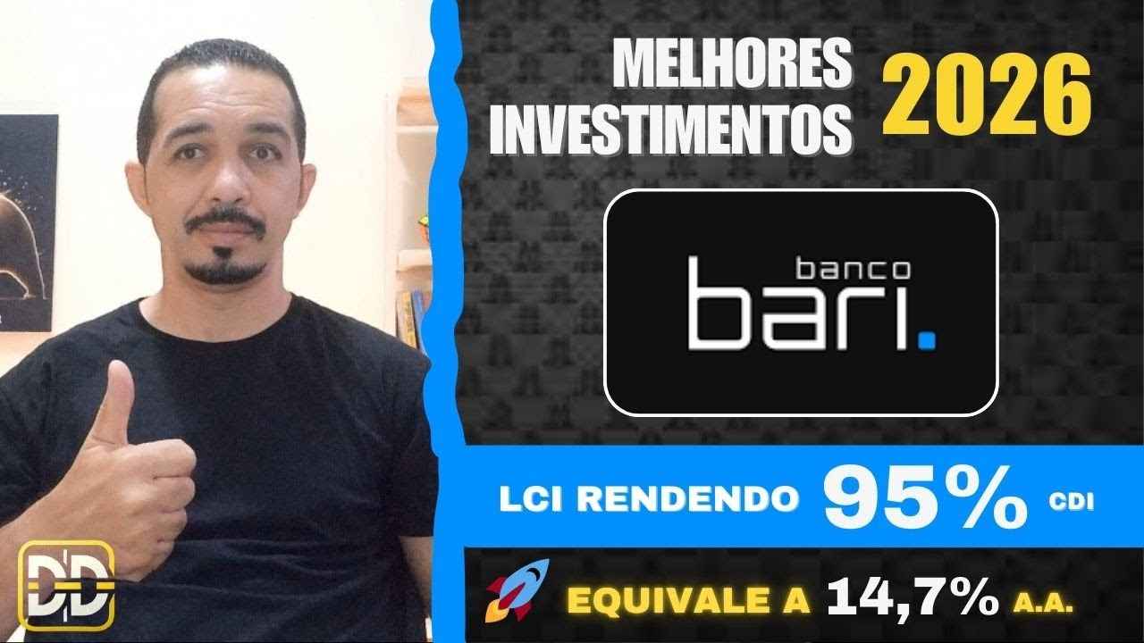💥Seleção melhores Investimentos do Banco BARI em 2026!