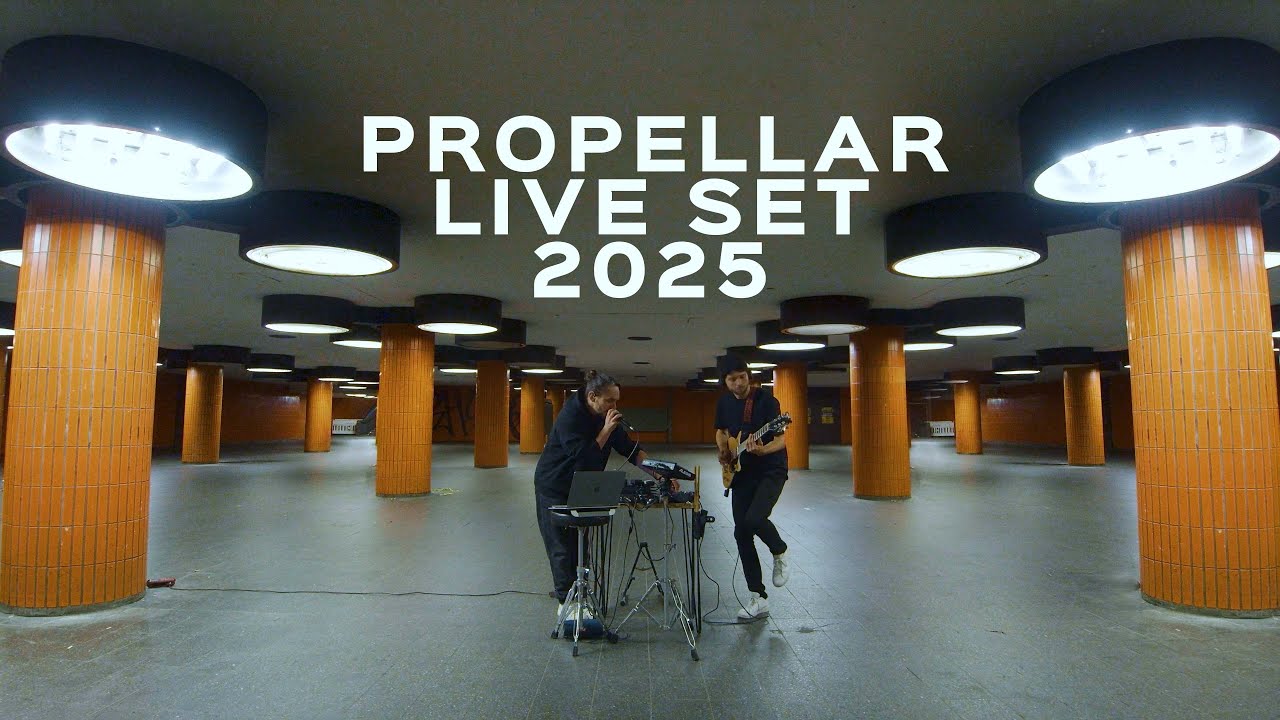 Propellar - Live Set @ Kaiserdamm Berlin (2025)