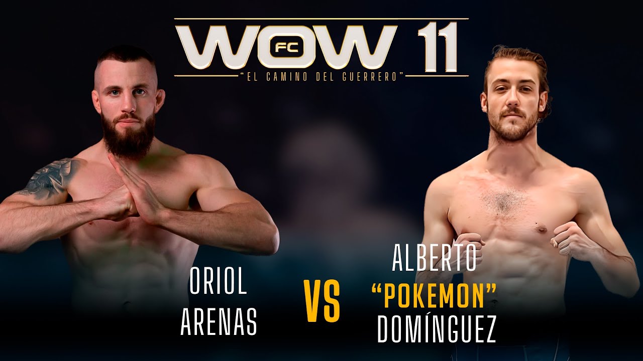 WOW 11 - FULL FIGHT - Oriol 