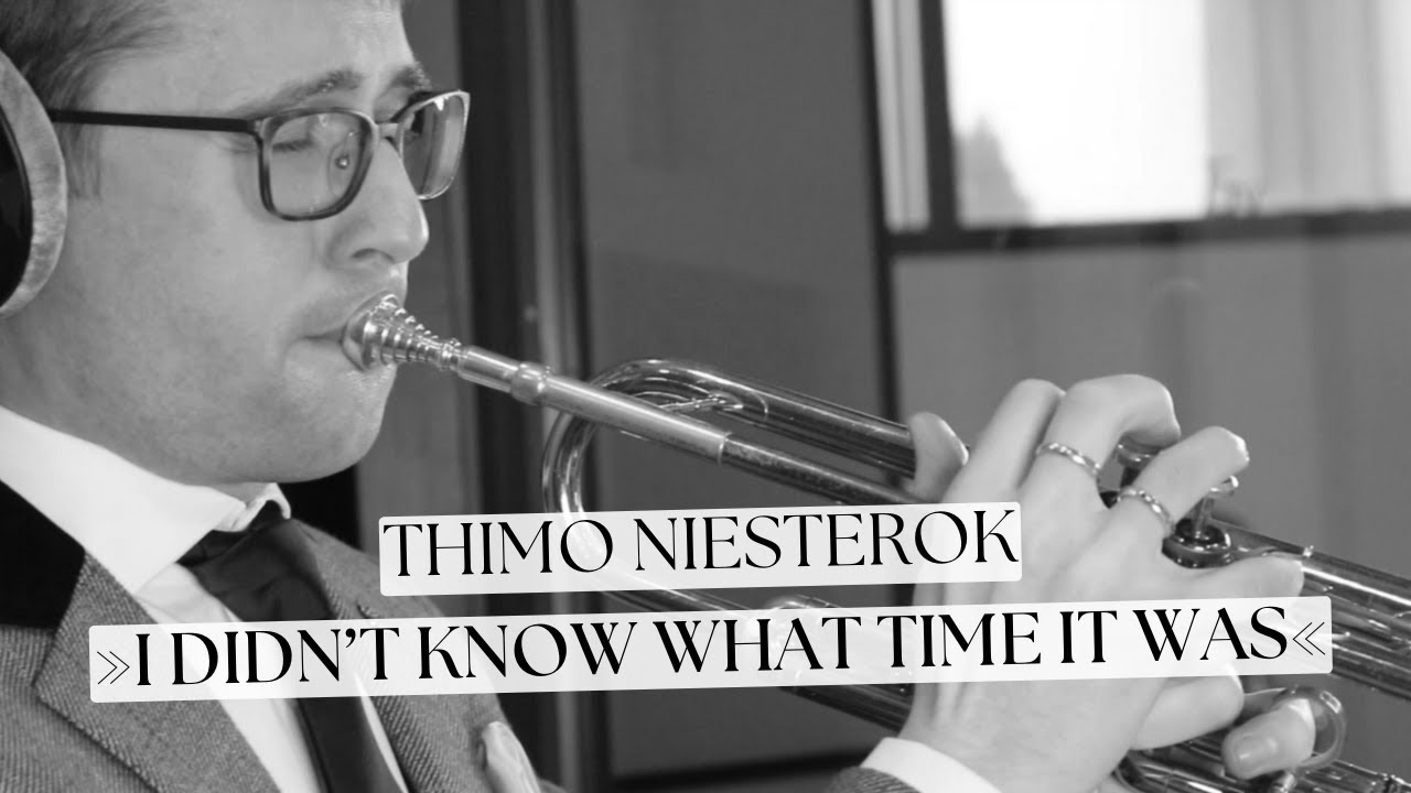 I Didn't Know What Time It Was - Thimo Niesterok