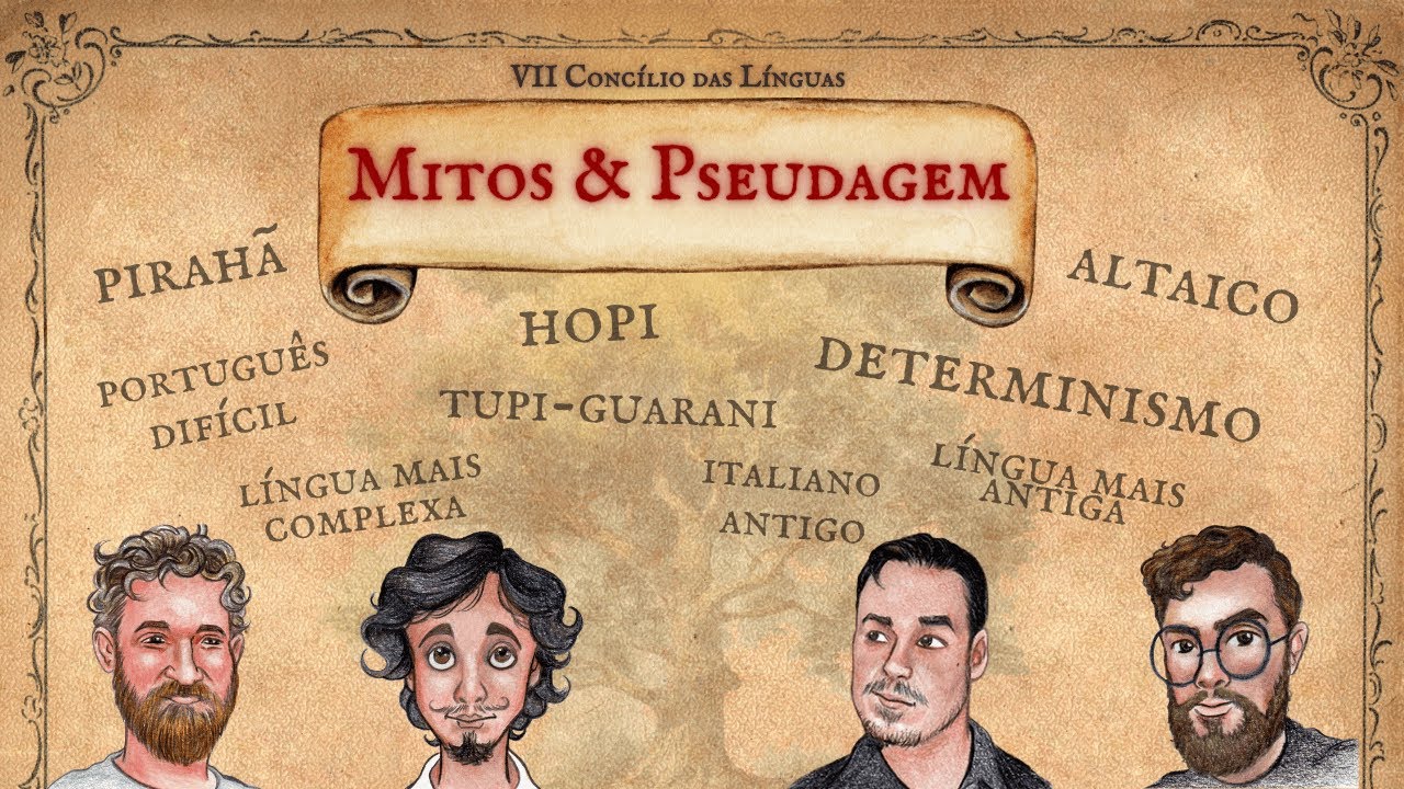 VII Conc&iacute;lio das L&iacute;nguas: Os Maiores Mitos da Ling&uuml;&iacute;stica