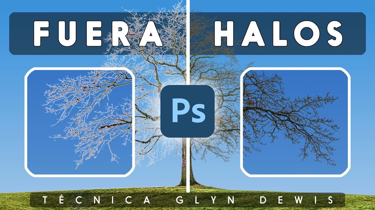Quitar halos en máscaras con detalle (Técnica Glyn Dewis) - Photoshop