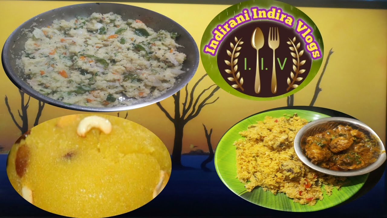 ಇವತ್ತಿನ ವಿಡಿಯೋ # ಬೆಳಗಿನ ತಿಂಡಿಗೆ  ಉಪ್ಪಿಟ್ಟು ಕೇಸರಿ ಬಾತ್ ಮತ್ತು ರಾತ್ರಿ # ಚಿಕನ್ ಬಿರಿಯಾನಿ ಚಿಕನ್ ಗ್ರೇವಿ