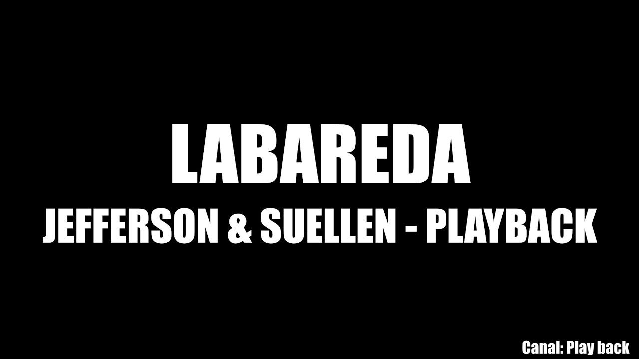 LABAREDA JEFFERSON  SUELLEN - PLAYBACK