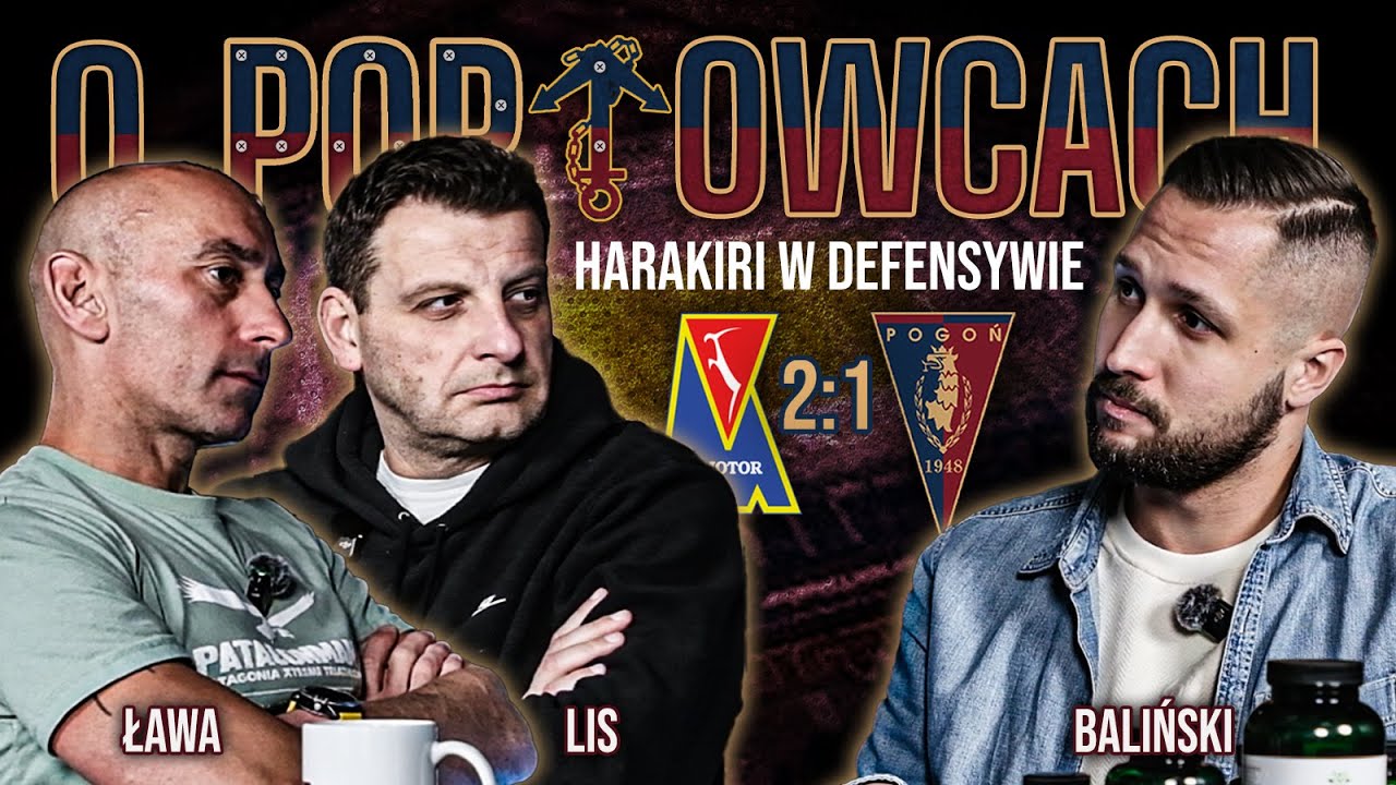 O PORTOWCACH: Harakiri w obronie, Pogoń przegrywa w Lublinie | ŁAWA, LIS, BALIŃSKI
