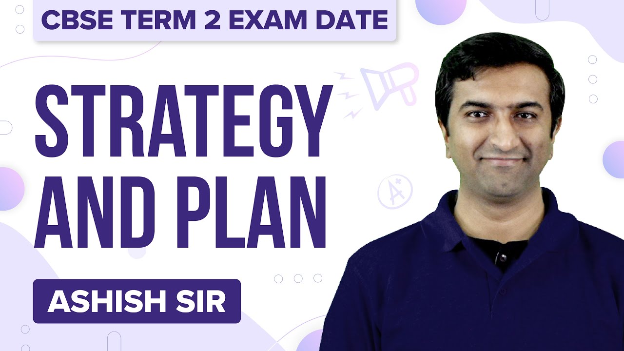 How to Prepare for CBSE Class 10 Board Exam 2022 (Term-2) | Strategy, Planning & Tips