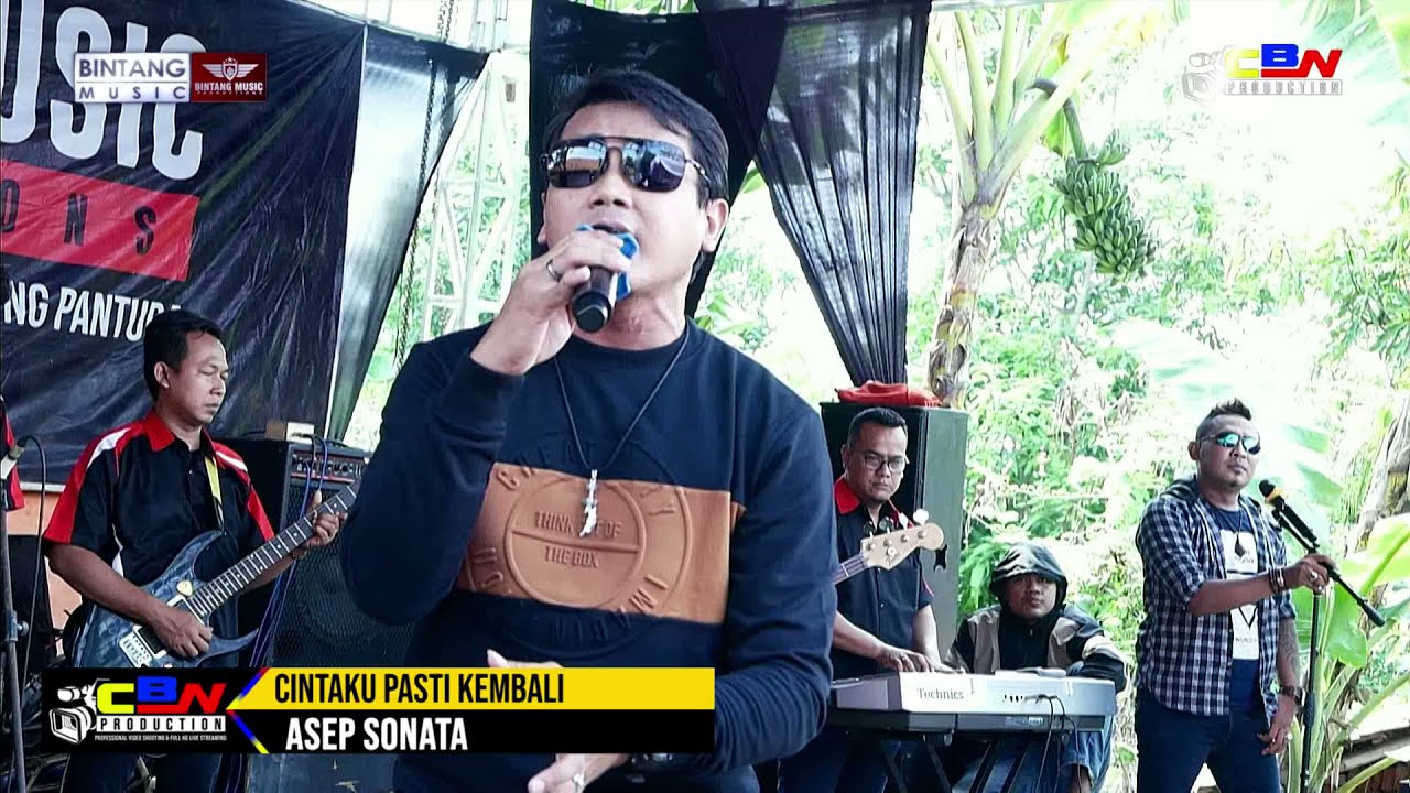ASEP SONATA - Cintaku Pasti Kembali - LIVE DANGDUT BINTANG MUSIC PRODUCTIONS