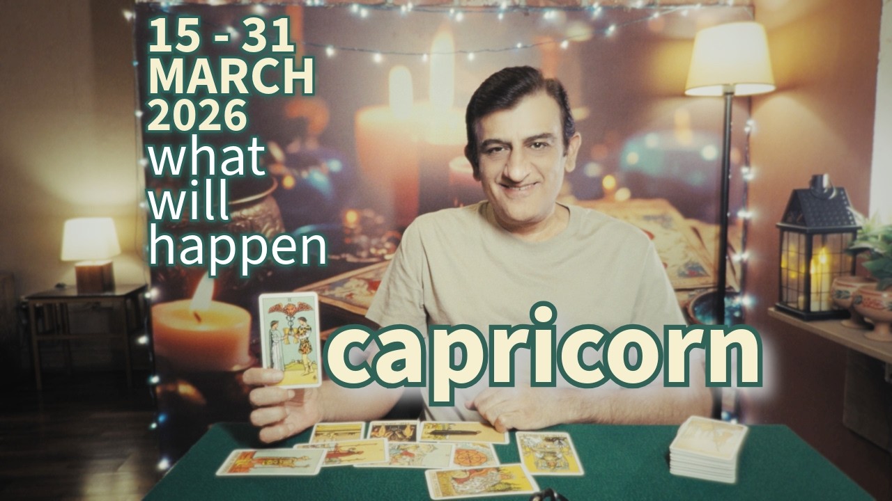 CAPRICORN - 15 - 31 MARCH 2026 PREDICTIONS☕️psychic love tarot