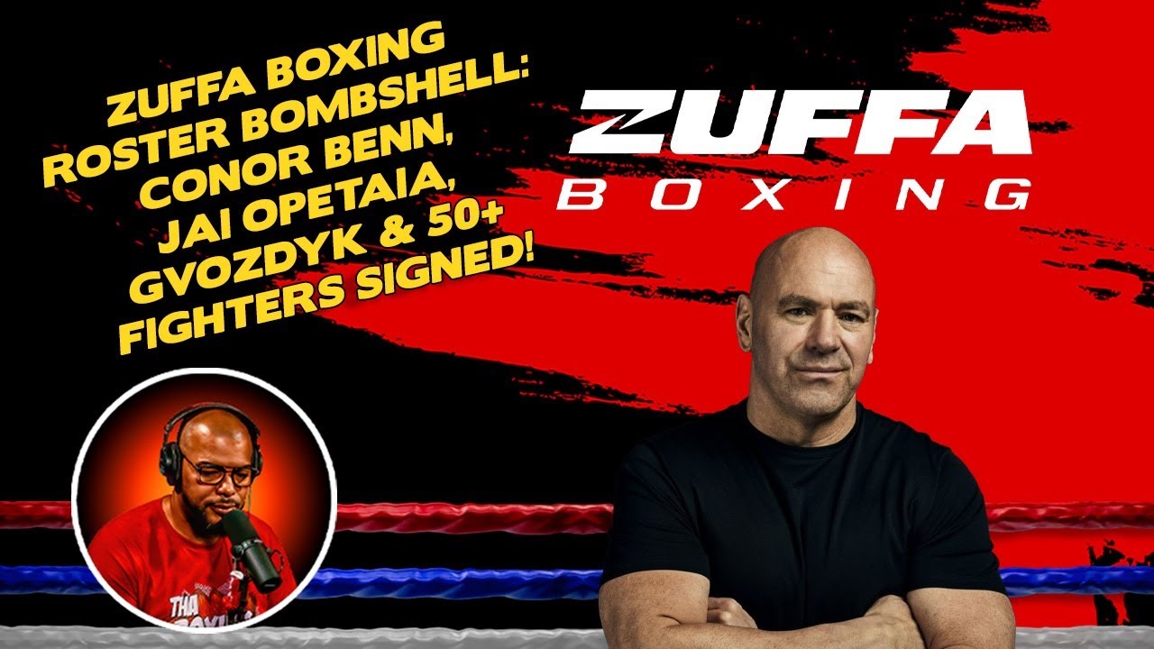 ☎️ Zuffa Boxing Roster Bombshell: Conor Benn, Jai Opetaia, Gvozdyk & 50+ Fighters Signed❗️
