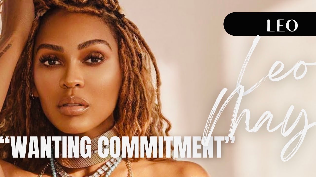 ♌️Leo ~ WANTING COMMITMENT WITH YOU #Leo