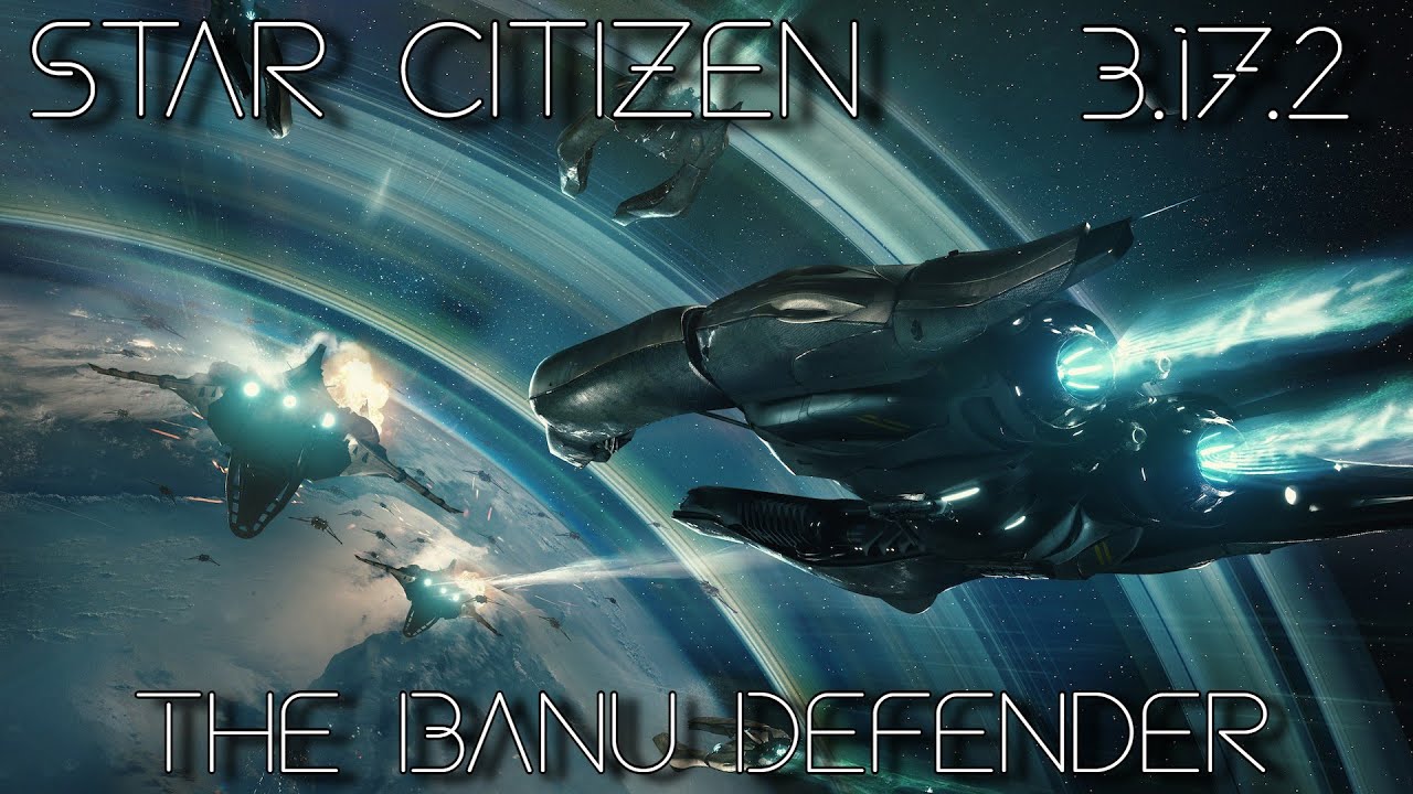 Star Citizen 3.17.2 &mdash; Banu Defender &mdash; лучший инопланетный корабль