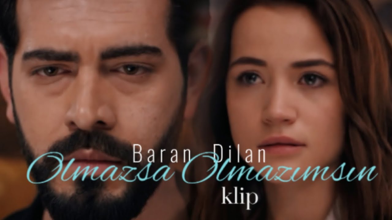 Dilan & Baran klip |·İntikam almak için evlendiği kıza aşık oldu·|~İstek klip | Olmazsa Olmazımsın
