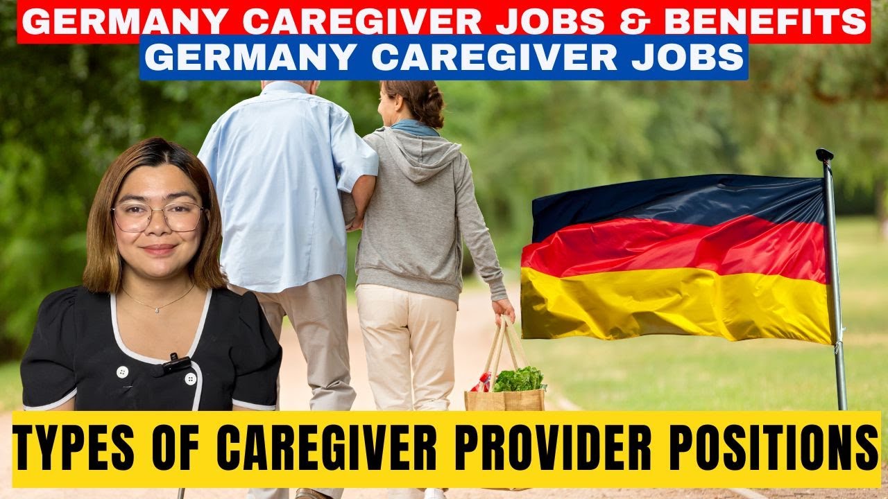 GERMANY CAREGIVER JOBS FOR FILIPINOS – REQUIREMENTS & BENEFITS