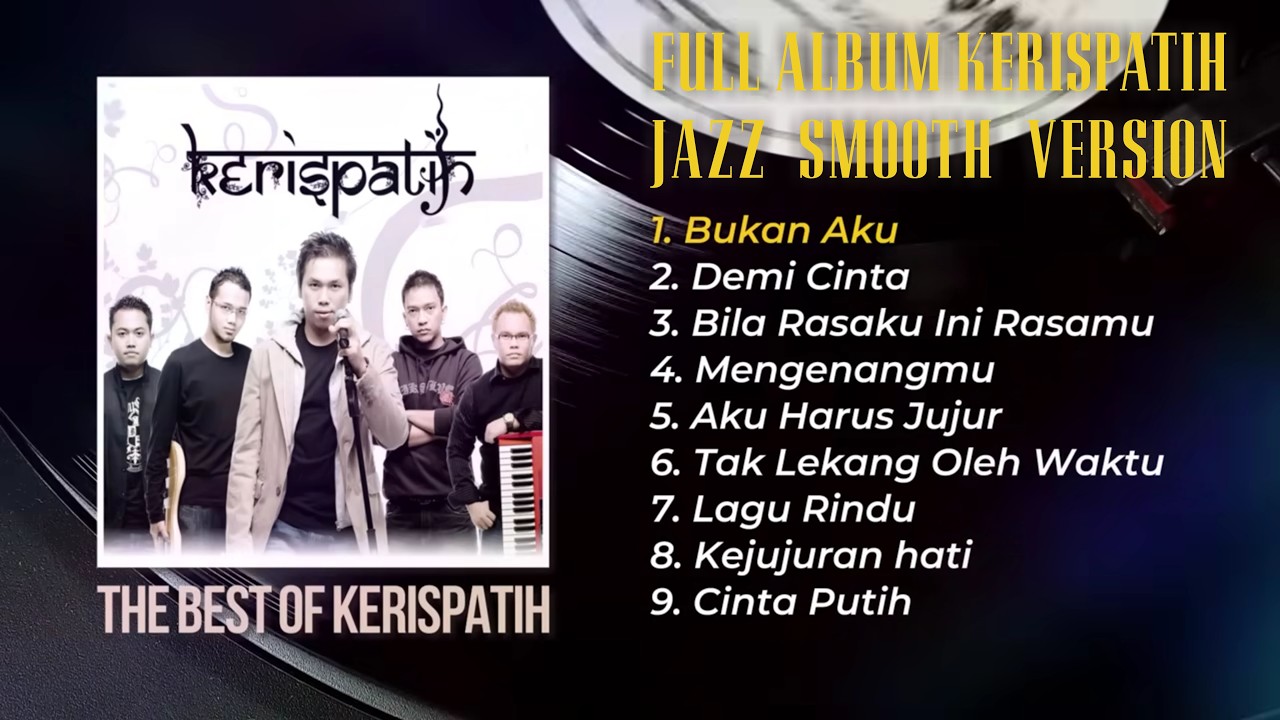 Kerispatih Full Album Terbaik – Jazz Cover By BetterMedia-id