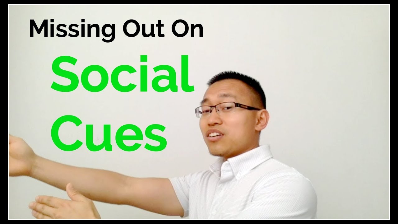 Missing Out On Social Cues