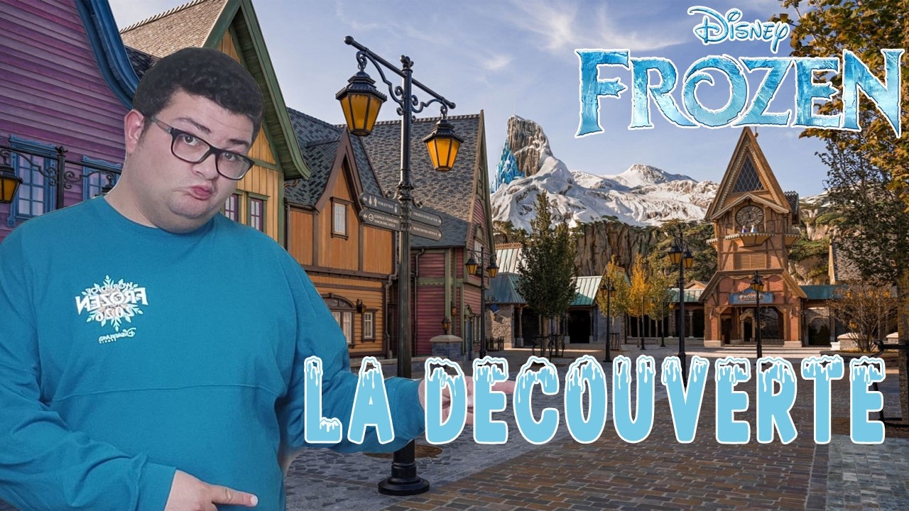 JE DECOUVRE UN AUTRE MONDE LE  WORLD OF FROZEN AU WALT DISNEY STUDIO